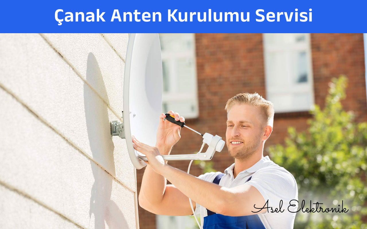 Çanak Anten Kurulumu Servisi